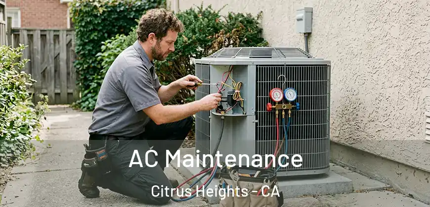  AC Maintenance Citrus Heights - CA