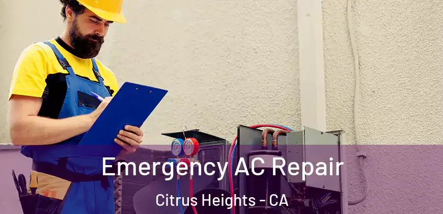Emergency AC Repair Citrus Heights - CA