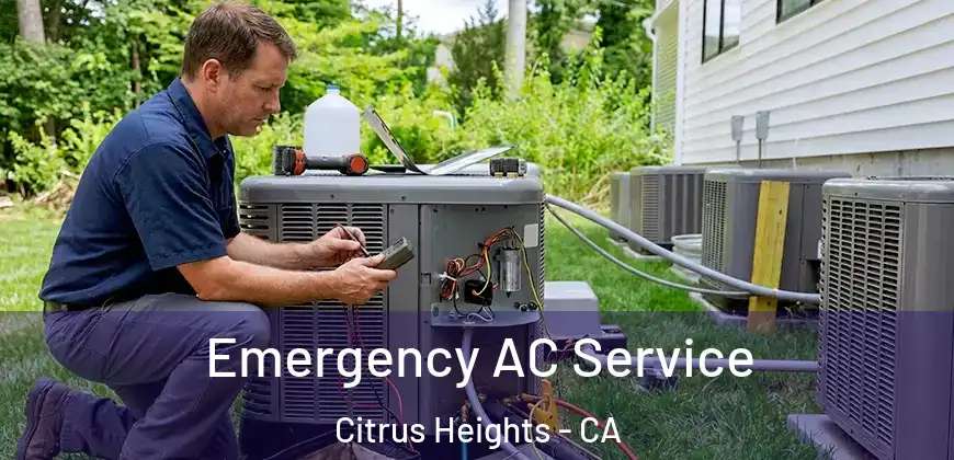 Emergency AC Service Citrus Heights - CA